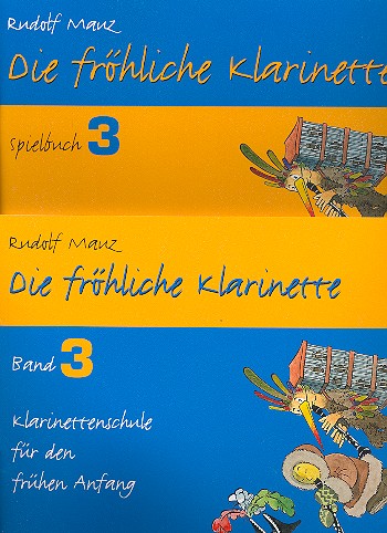 Die fröhliche Klarinette Band 3 und Spielbuch 3