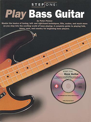 Step one (+CD): play Bass Guitar