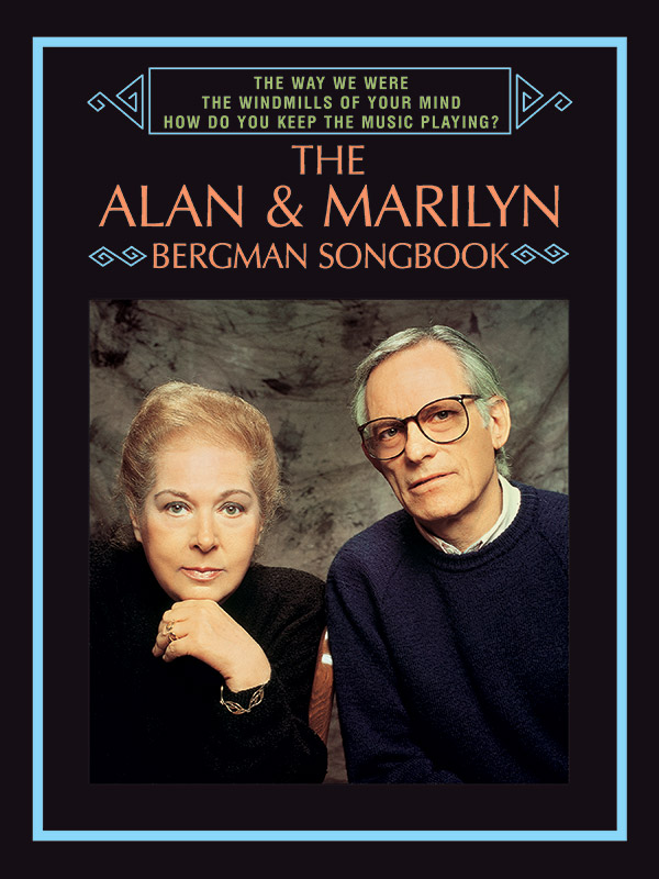 The Alan and Marilyn Bergman Songbook: