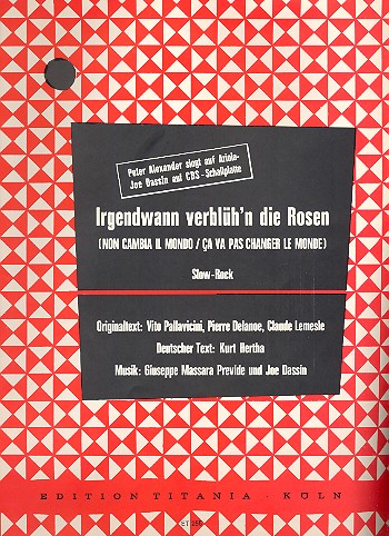 Irgendwann verblüh'n die Rosen: