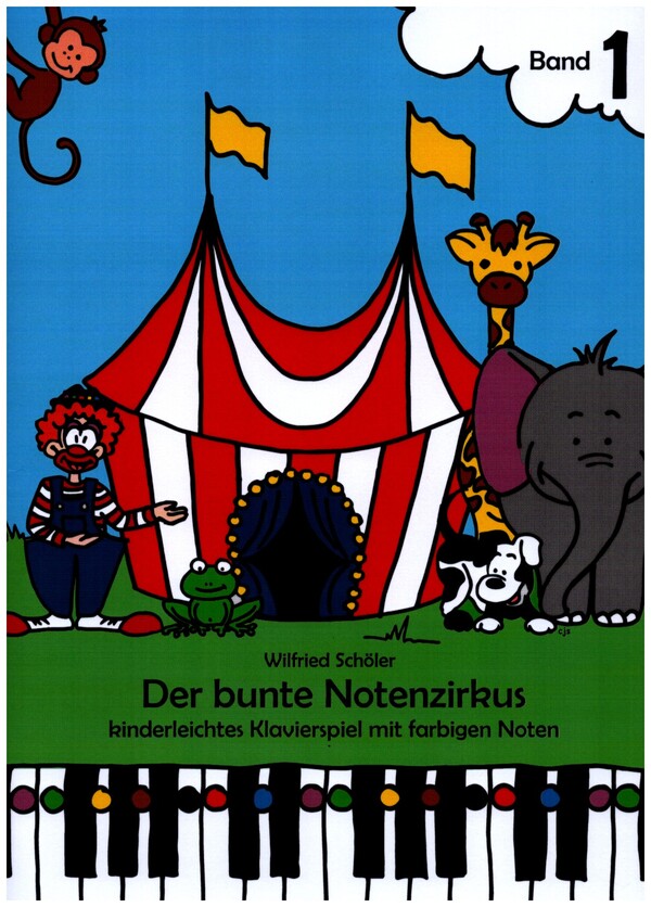 Der bunte Notenzirkus Band 1