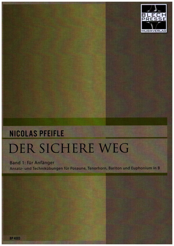 Der sichere Weg Band 1 für Posaune,