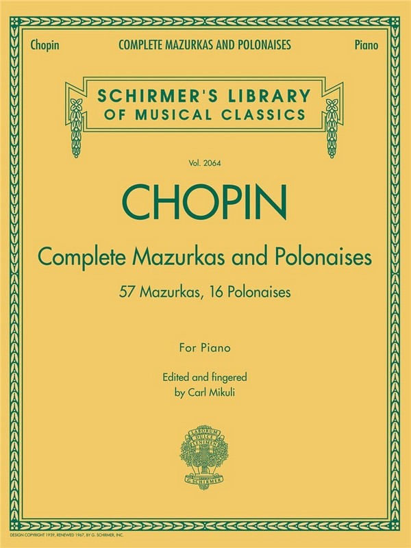 Complete Mazurkas and Polonaises