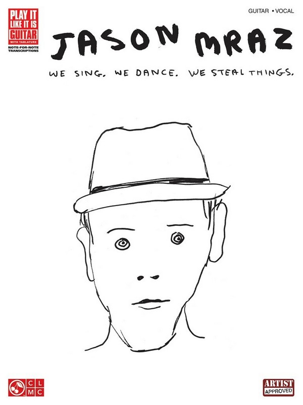 Jason Mraz: we sing, we dance, we