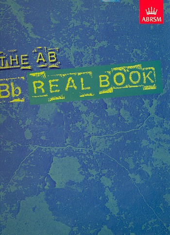 The AB Real Book: B flat edition