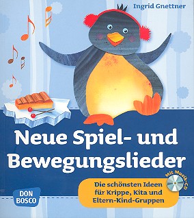 Neue Spiel- und Bewegungslieder (+CD)