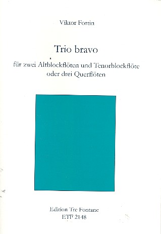 Trio Bravo für 3 Blockflöten (AAT)