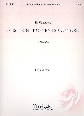 6 Variants on Es ist ein Ros