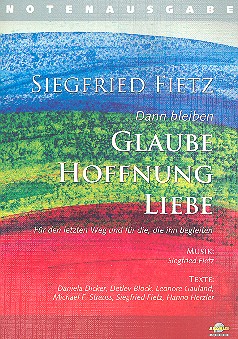 Dann bleiben Glaube Hoffnung Liebe