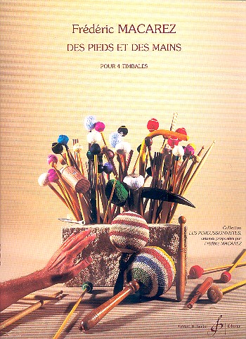 Des Pieds et des Mains