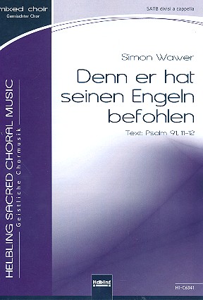 Denn er hat seinen Engeln befohlen