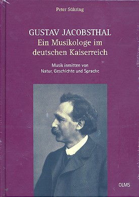 Gustav Jacobsthal Ein Musikologe