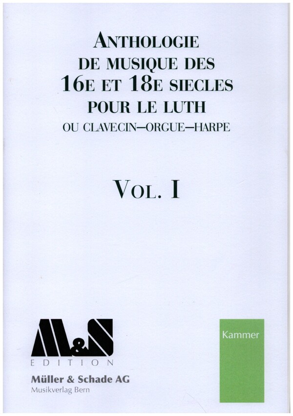 Anthologie de Musique de 16e, 17e et 18e siècles vol.1     