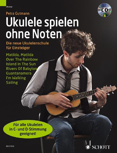 Ukulele spielen ohne Noten (+CD)