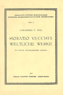 Horatio Vecchi's weltliche Werke