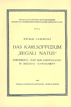 Das Karlsoffizium Regali natus