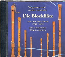 Vergessen und wiederentdeckt  - Die Blockflöte