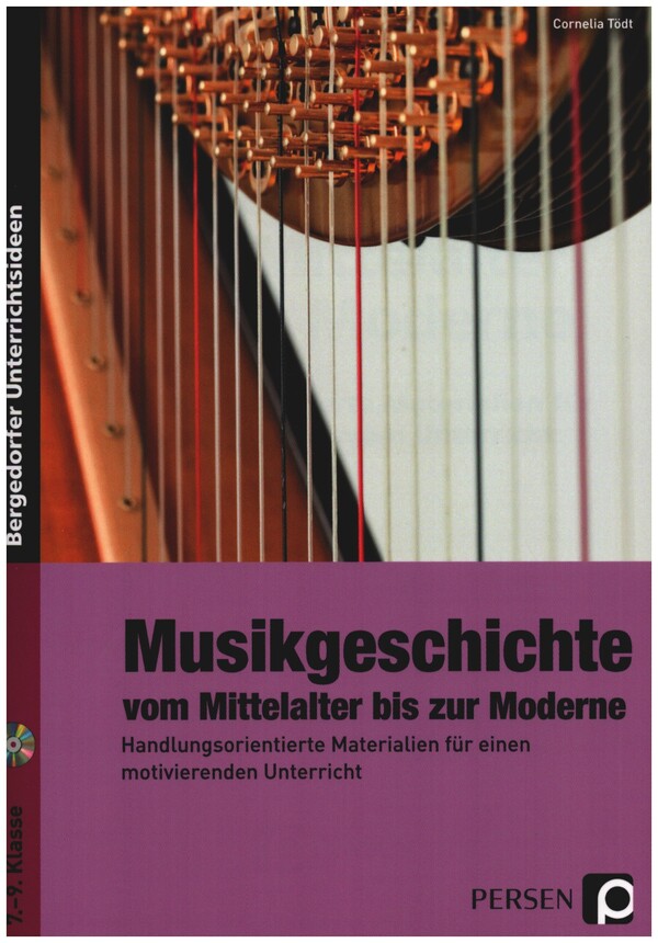 Musikgeschichte: vom Mittelalter bis zur Moderne (+CD)