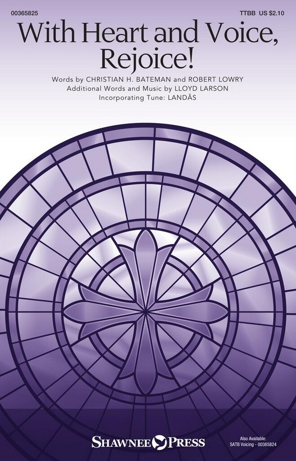 With Heart and Voice, Rejoice!