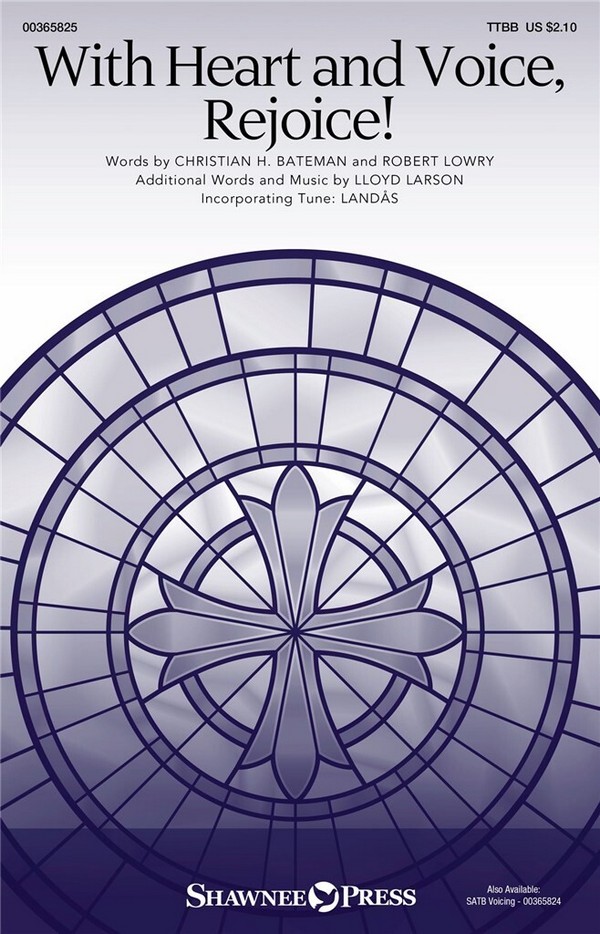 With Heart and Voice, Rejoice!