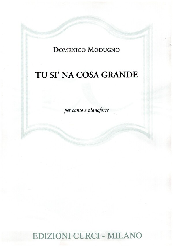 Tu si' na cosa grande