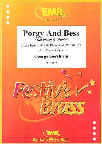 I got plenty o' nuttin' aus Porgy and Bess