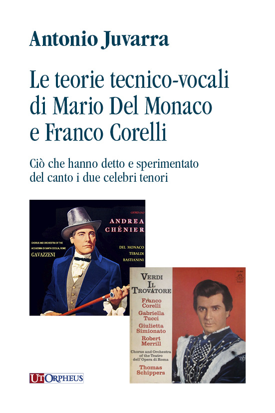 Le teorie tecnico-vocali di Mario del Monaco e Franco Corelli