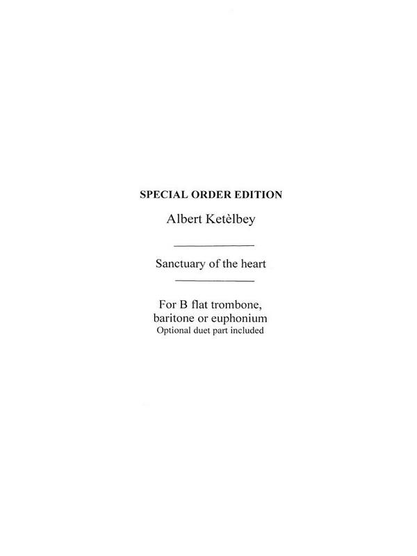 Sanctuary of the Heart for b flat trombone, baritone or