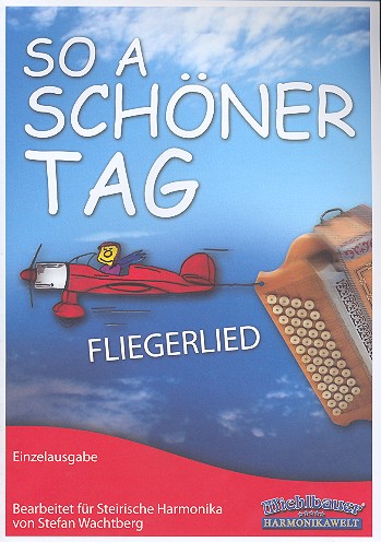So ein schöner Tag Fliegerlied
