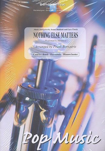 Nothing else Matters: für Blasorchester