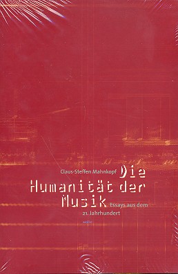 Die Humanität der Musik Essays aus