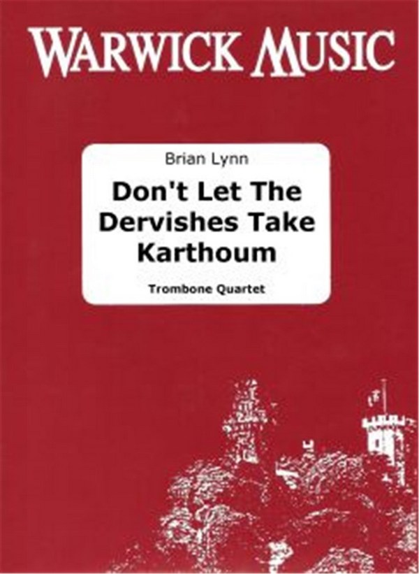 Don't let the Dervishes take Karthoum for