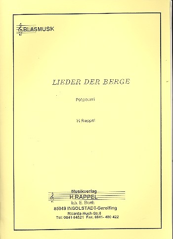 Lieder der Berge: Potpourri für Blasorchester