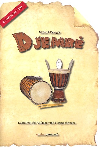 Djembe (+CD) Lehrmittel für Anfänger