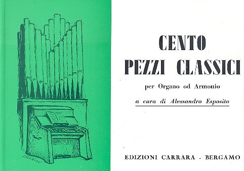 100 Pezzi Classici per organo od