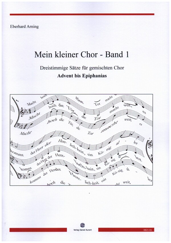 Mein kleiner Chor Band 1 - Advent bis Epiphanias