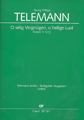 O selig Vergnügen o heilige Lust TVWV1:1212