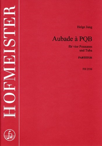 Aubade für 4 Posaunen und Tuba