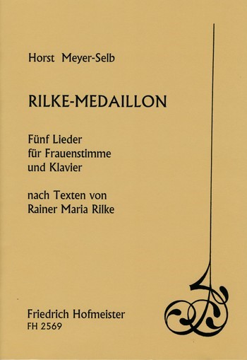 Rilke-Medaillon für Gesang und Klavier