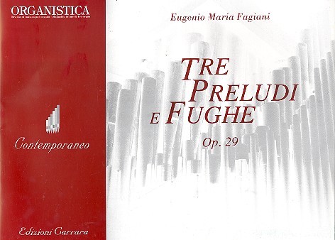 3 Preludi e Fughe op.29