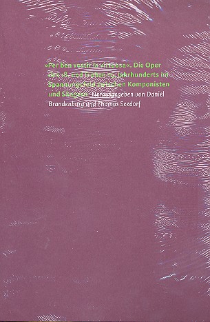 Per ben vestir la virtuosa Die Oper