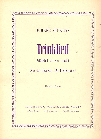 Trinklied aus Die Fledermaus