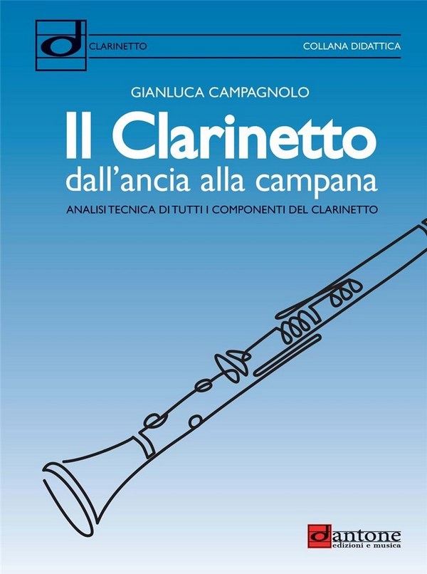 Gianluca Campagnolo - Il Clarinetto Dell'Ancia Alla Campana