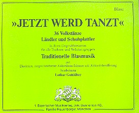 Jetzt werd tanzt Band 1: für Blasorchester