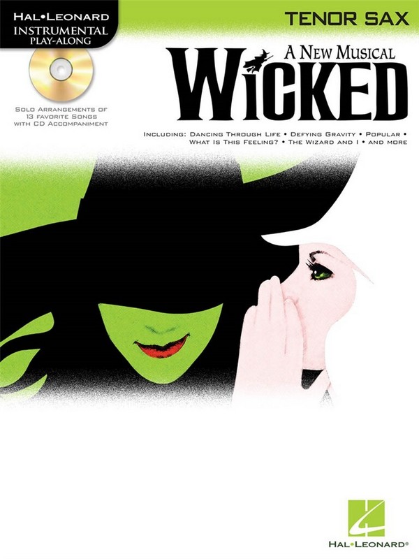 Wicked (+CD): for tenor saxophone