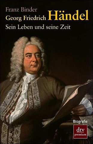 Georg Friedrich Händel  - sein Leben und