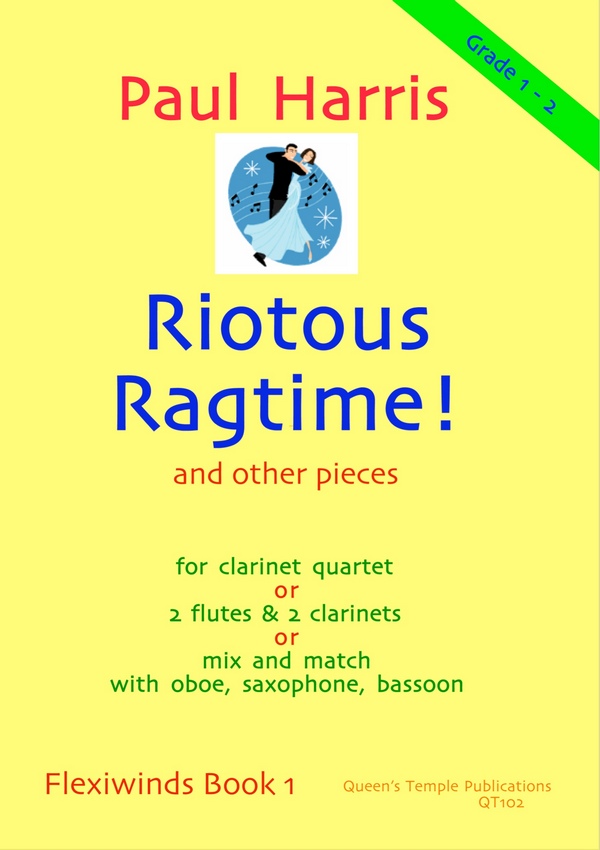 Riotous Ragtime! and other pieces