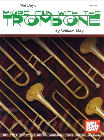 More Fun with the Trombone: