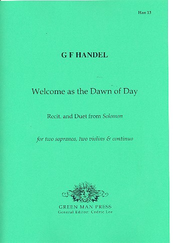 Welcome as the Dawn of Day for