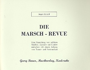 Die Marsch-Revue: für Blasorchester